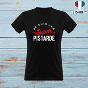 T shirt femme une super pistarde