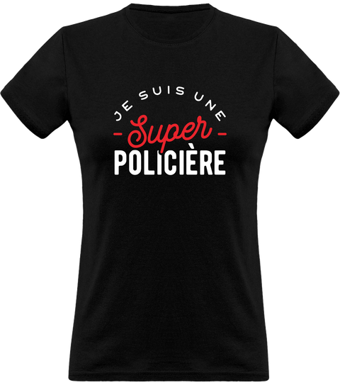 T shirt femme une super policière