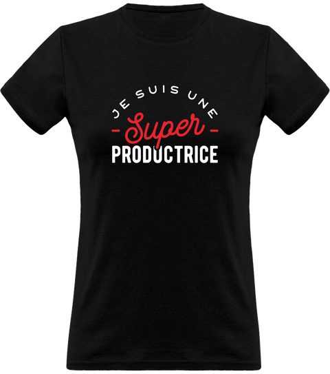 T shirt femme une super productrice