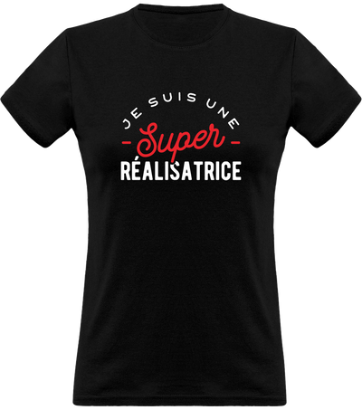 T shirt femme une super réalisatrice
