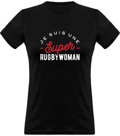T shirt femme une super rugbywoman