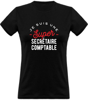 T shirt femme une super secrétaire comptable