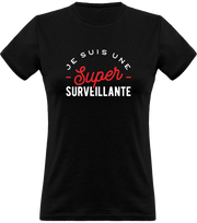 T shirt femme une super surveillante