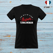 T shirt femme une super tenniswoman