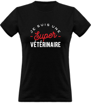 T shirt femme une super vétérinaire