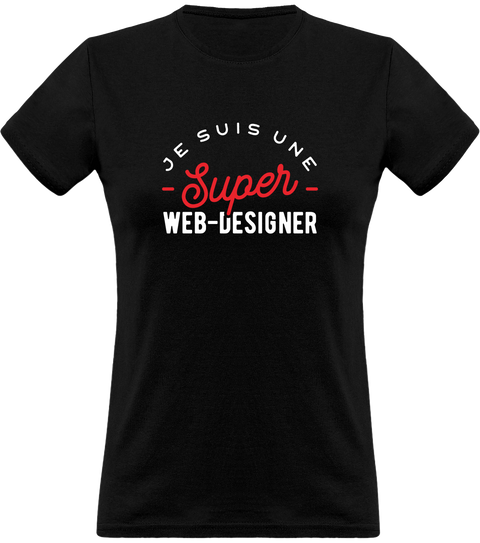 T shirt femme une super web designer