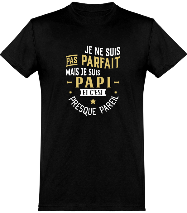  T shirt homme pas parfait papi