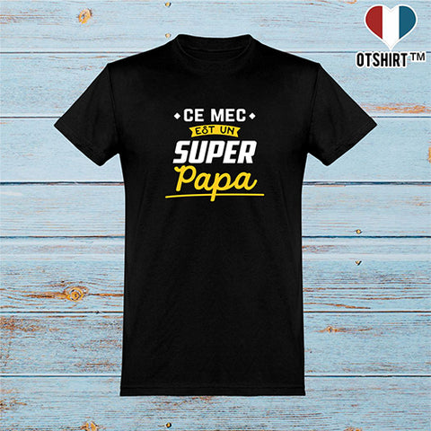  T shirt homme un super papa