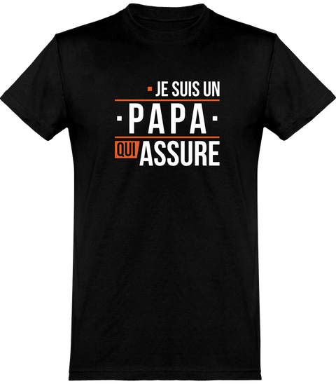  T shirt homme un papa qui assure