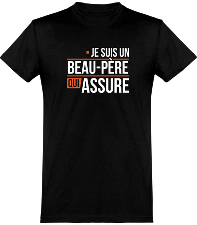  T shirt homme une beau-père qui assure beau