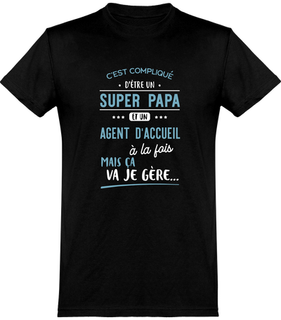  T shirt homme super papa et agent d'acceuil