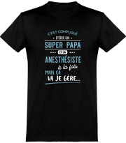  T shirt homme super papa et anesthésiste