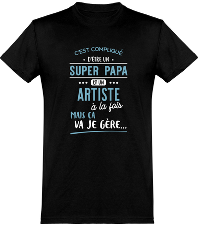  T shirt homme super papa et artiste