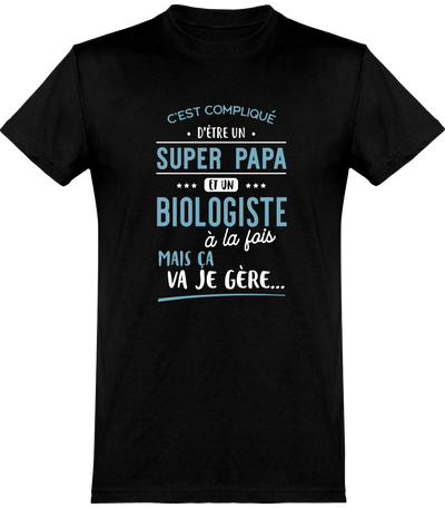  T shirt homme super papa et biologiste