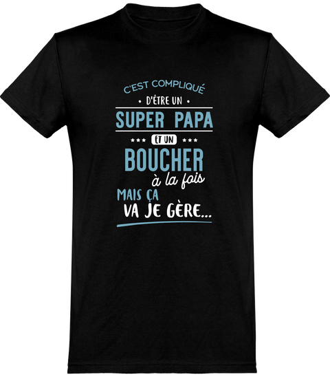  T shirt homme super papa et boucher