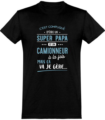  T shirt homme super papa et camionneur