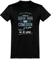  T shirt homme super papa et comédien