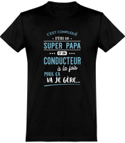  T shirt homme super papa et conducteur