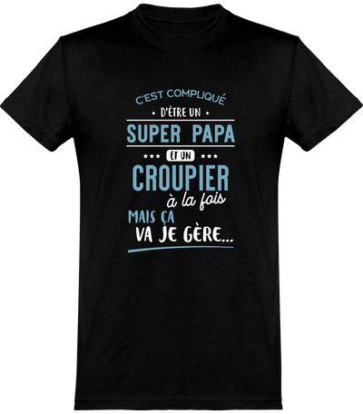  T shirt homme super papa et croupier