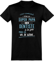  T shirt homme super papa et dentiste