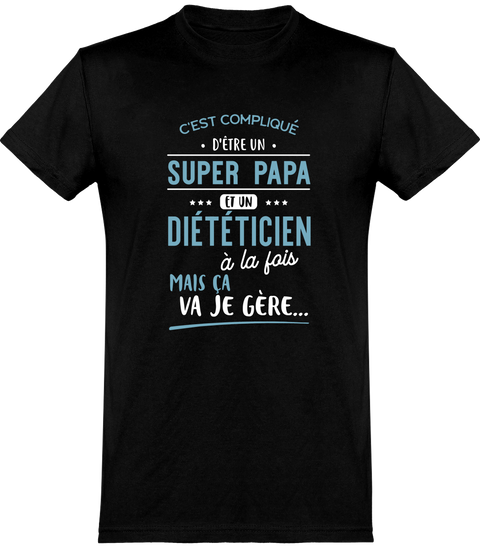  T shirt homme super papa et diététicien