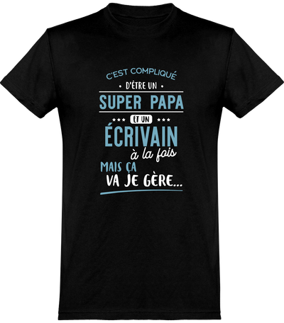  T shirt homme super papa et écrivain