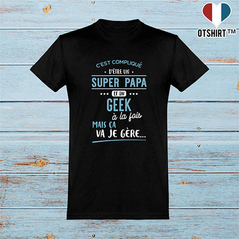  T shirt homme super papa et geek