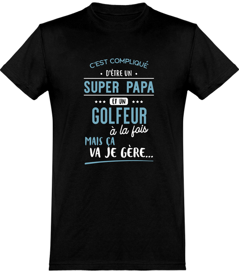  T shirt homme super papa et golfeur