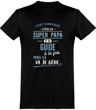  T shirt homme super papa et guide