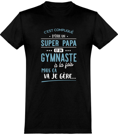  T shirt homme super papa et gymnaste