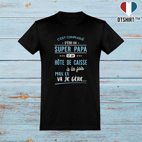 T shirt homme super papa et hôte de caisse