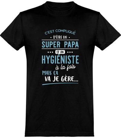  T shirt homme super papa et hygiéniste