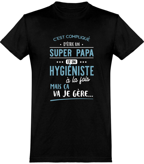  T shirt homme super papa et hygiéniste