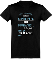  T shirt homme super papa et infographiste