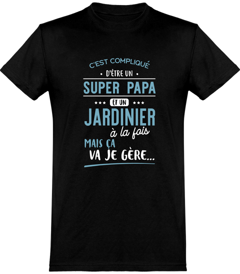  T shirt homme super papa et jardinier
