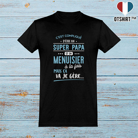  T shirt homme super papa et menuisier