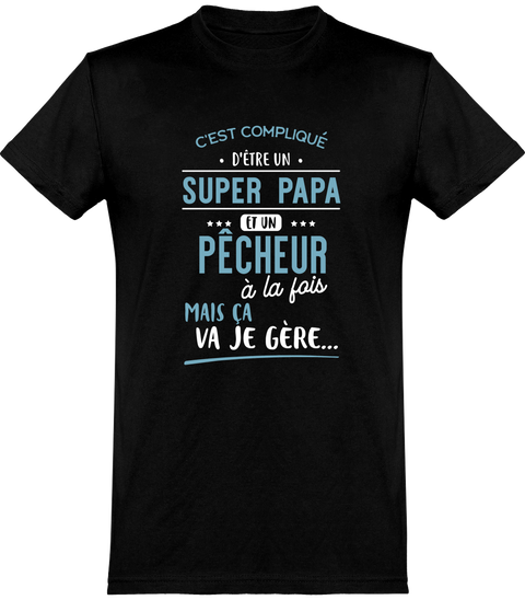  T shirt homme super papa et pêcheur