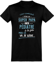  T shirt homme super papa et pédiatre