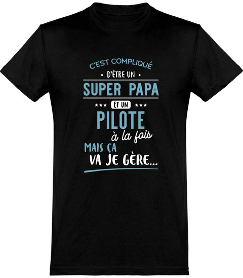  T shirt homme super papa et pilote