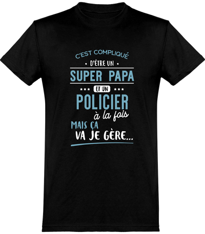  T shirt homme super papa et policier