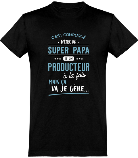  T shirt homme super papa et producteur