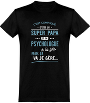  T shirt homme super papa et psychologue