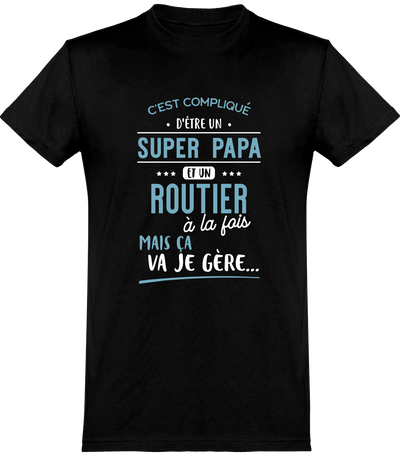  T shirt homme super papa et routier