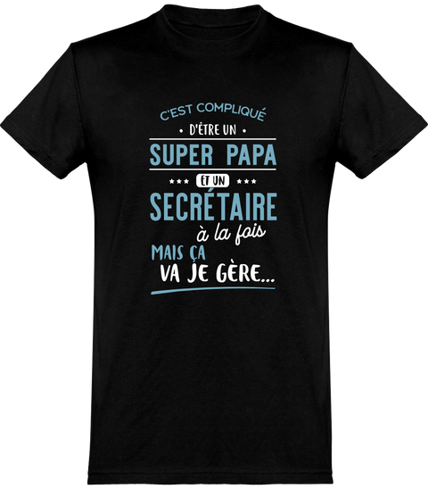  T shirt homme super papa et secrétaire