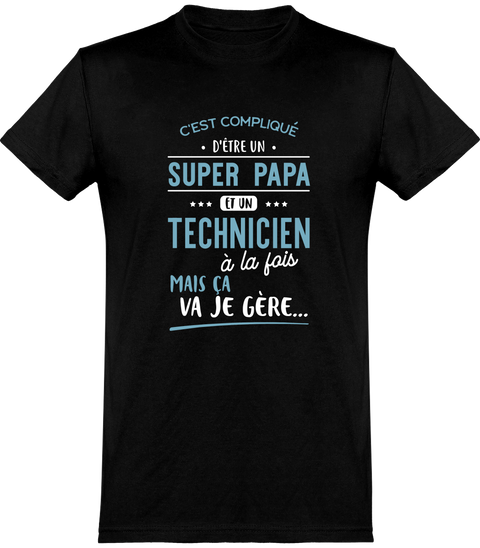  T shirt homme super papa et technicien