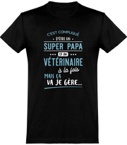  T shirt homme super papa et vétérinaire