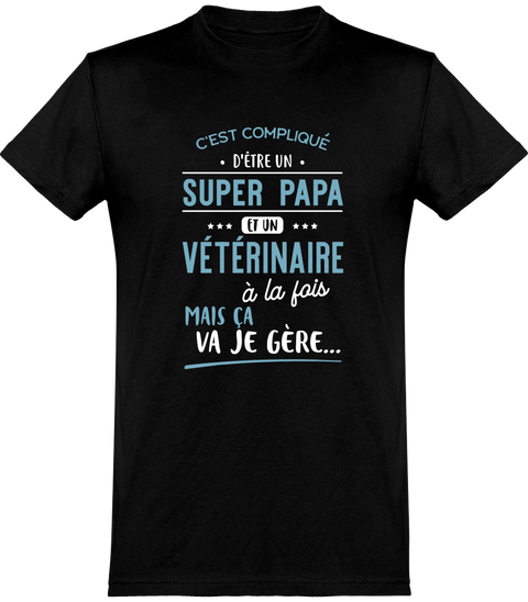  T shirt homme super papa et vétérinaire