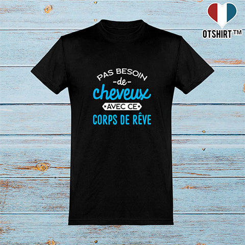  T shirt homme pas besoin de cheveux