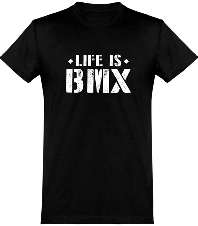  T shirt homme life is bmx