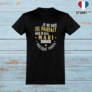  T shirt homme pas parfait mais mari
